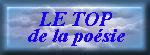 Votez pour moi sur le site Le top de la poésie ou inscrivez votre site !